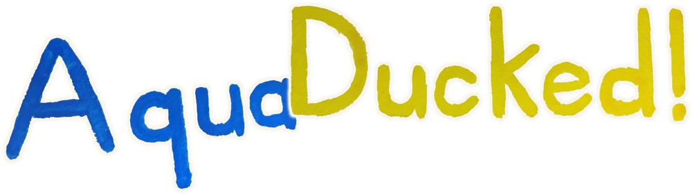 AquaDucked!